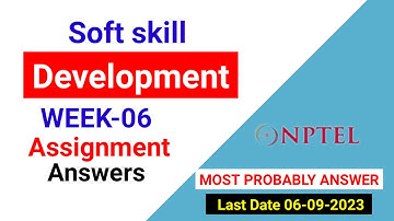 Soft skill Development || NPTEL Week 06 Assignment Answer 2023 | soft skill development weeks 6 ||