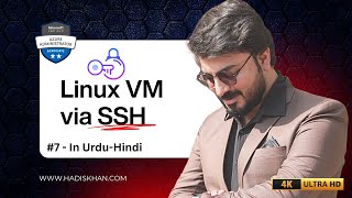 #7 Create Custom Key to access Linux VM using SSH in Azure Urdu / हिंदी