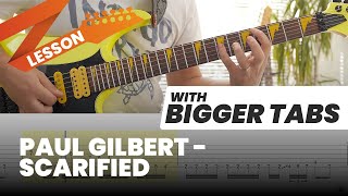 Paul Gilbert - Scarified Lesson With Bigger Tabs