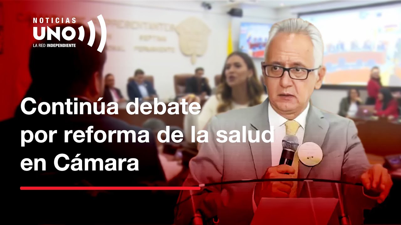 Discusión en Cámara sobre reforma a la salud sigue agitada - YouTube