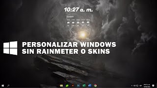 Como PERSONALIZAR Windows SIN Rainmetter ni skins screenshot 2
