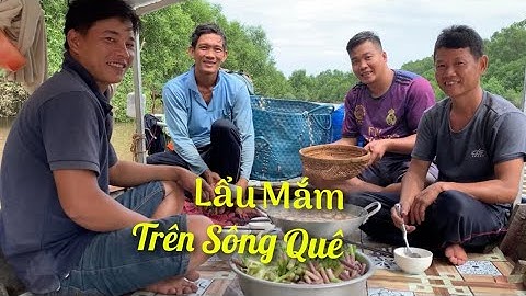 Thục Cá Bống Sao Nấu Lẩu Mắm Trên Sông Quê | Cù Lao Dung Vlogs #170