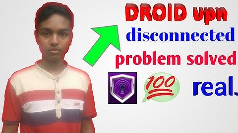 droidvpn disconnect problem solved and ping server