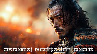 The Ultimate Warrior - Samurai Meditation Music - Relaxing Music, Sleep Music, Yoga Music