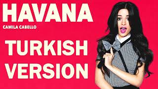 Camila Cabello-Havana (Turkish version) Resimi