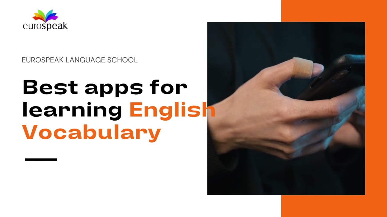 Best Apps for Learning English Vocabulary | Eurospeak Language School