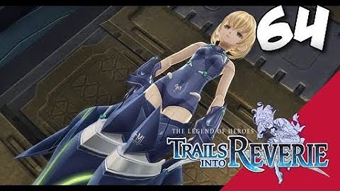 Lets Blindly Play Trails into Reverie: Part 64 - Lloyd - Silence and Motion