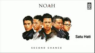 Noah-Satu Hati Second Chance New Version