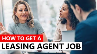 How to Get a Leasing Agent Job