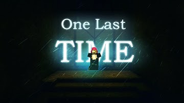 One Last Time  |  Rogue Lineage