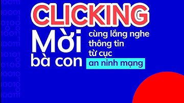 CLICKING - Tuấn Cry | Cùng nhau an toàn trực tuyến - Bài hát tuyên truyền về an ninh mạng