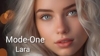 Mode-One - Lara