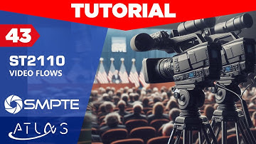 ATLAS NG tutorial: [43] ST2110 (video flows)