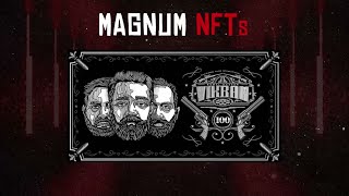 Introducing Magnum NFTs! 🔥