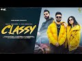 Classy Official Video Avin Gur Sidhu Oshin Brar Latest Punjabi Song Classy Official Video Avin Gur Sidhu Oshin Brar Latest Punjabi Song