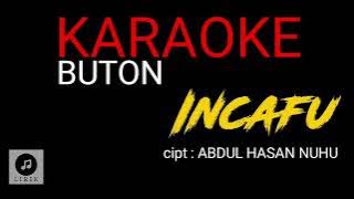 KARAOKE LAGU BUTON -- INCAFU || #wolio #buton