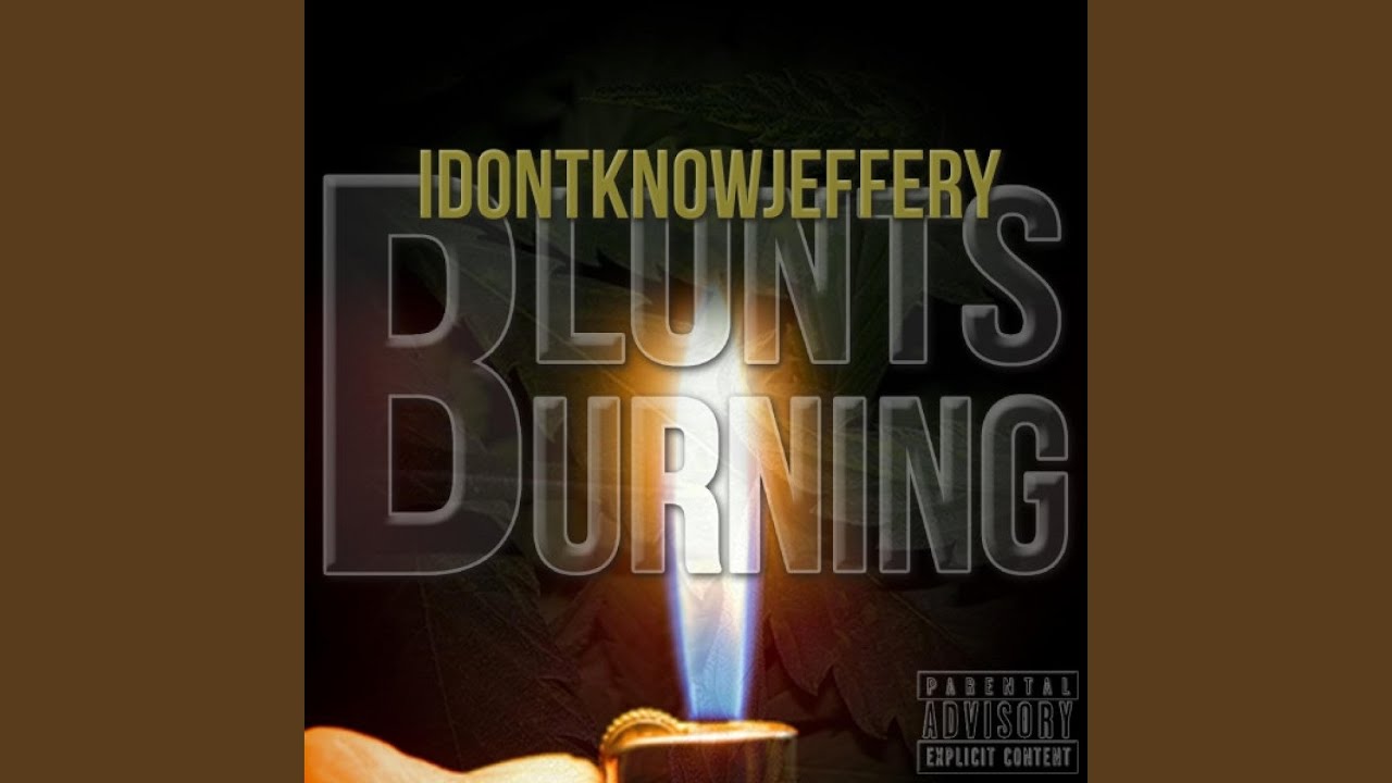 Blunts Burning - YouTube