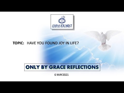 ONLY BY GRACE REFLECTIONS - 6 May 2021