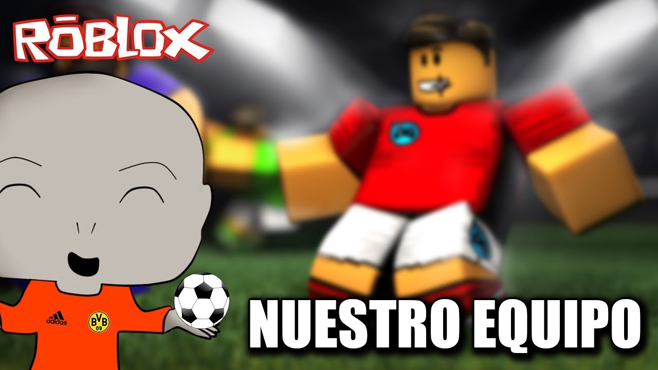 Nuestro Propio Equipo De Futbol En Roblox Roblox Soccer How To - futbol roblox