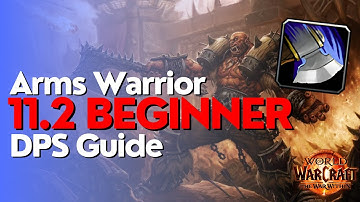 Arms Warrior TWW Seizoen 3 Beginners Raid & M+ Gids