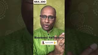WEEKEND REFLECTION!