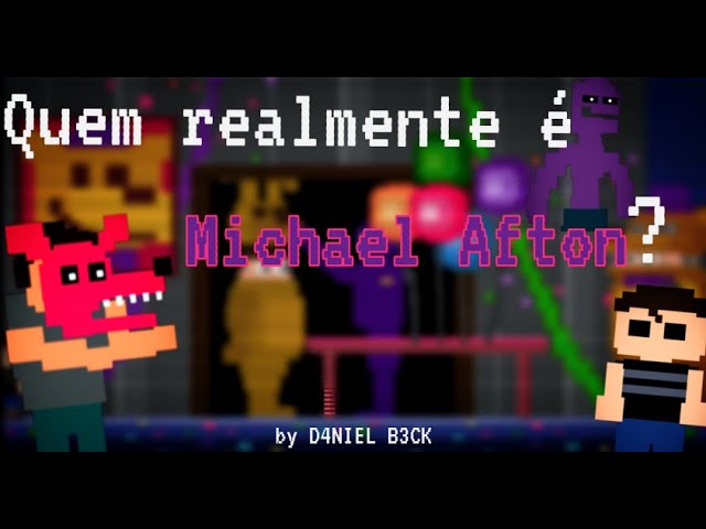 Vocês acham que sabe quem é Michael Afton? – Teoria de Games – Taverna 42