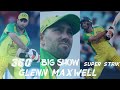 🔥|| Glenn maxwell ||🔥| Big show   360 super striker | whatsapp status