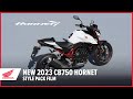 2023 CB750 Hornet: Style Pack Film