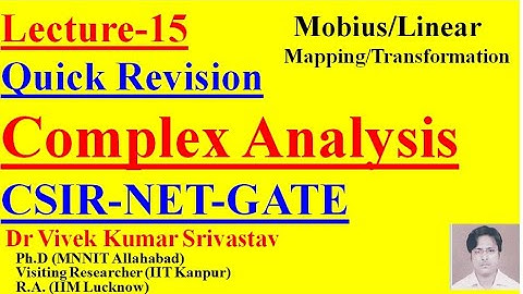 Lec-15|| Complex Analysis, Mobius or Linear Transformation|| Revision|| CSIR NET GATE Mathematics||