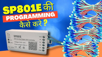 SP801E Pixel LED Controller programming in Hindi | Smart India