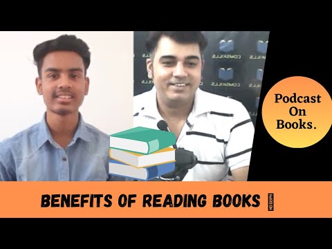 Benefits of reading books | Podcast on books |