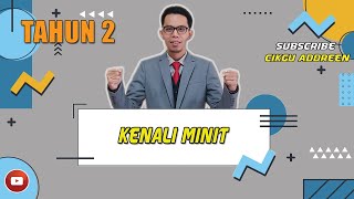 Unit 5: Masa dan Waktu | Kenali Minit [Tahun 2]
