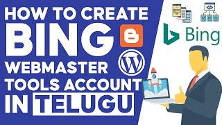 How To Create Bing Webmaster Tools Account In Telugu | Create Bing Webmaster Tools In Telugu |Telugu