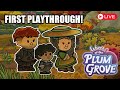 The Family is Growing But Our Gold Is Not (Yet) | Echoes of the Plum Grove First Playthrough [LIVE]