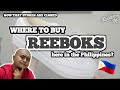 WHERE TO BUY REEBOK SNEAKERS IN THE PHILIPPINES? | 2021