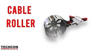 Cable Roller by TECHCON