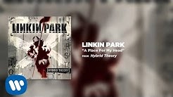 A Place For My Head - Linkin Park (Hybrid Theory)  - Durasi: 3:06. 