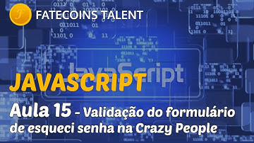 JavaScript - Aula 15 - Validação do formulário de esqueci senha na Crazy People