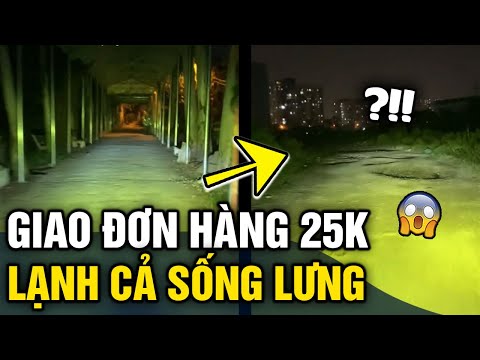 Video Đi giao hàng 'ĐÊM KHUYA', shipper 'LẠNH SÓNG LƯNG' khi... - youtube