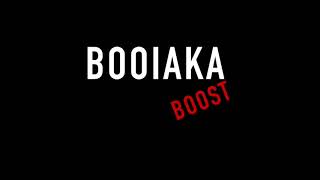 Booiaka Boost - Short promo