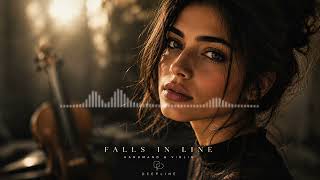 DEEPLINE – Falls In Line | Organic Deep House |