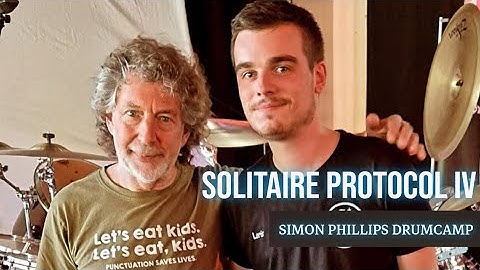 "Solitaire" Protocol IV Challenge Buddy Drum Camp with Simon Phillips