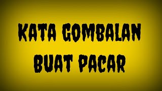 kata gombalan buat pacar | terbaru 2020