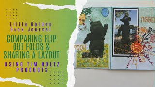 Storing my Little Golden Book projects. Comparing flip out fold techniques & Sharing a layout.