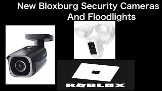 Bloxburg Update! | Added New Security Cameras 🎥 And Floodlights | Funny LOL