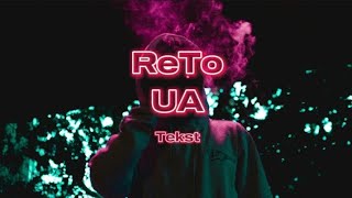 ReTo - UA (Tekst)