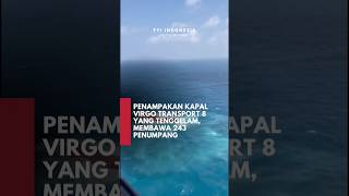 Penampakan KAPAL VIRGO TRANSPORT 8 Yang Tenggelam membawa 243 Penumpang Penampakan KAPAL VIRGO TRANSPORT 8 Yang Tenggelam membawa 243 Penumpang