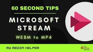 Quick Tip: Converting Microsoft Stream Videos from WEBM to MP4. screenshot 5