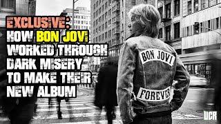 How Bon Jovi Worked Through 'Dark Misery' to Make Their New Album