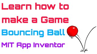 How to make Game | Bouncing Ball | MIT App Inventor |Android Application| Engineering Project screenshot 1